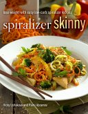 Spiralizer Skinny (eBook, ePUB)