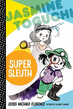 Jasmine Toguchi, Super Sleuth (eBook, ePUB) - Michiko Florence, Debbi