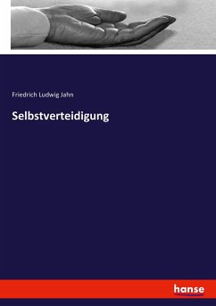Selbstverteidigung - Jahn, Friedrich Ludwig