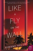 Like a Fly on the Wall (eBook, ePUB)