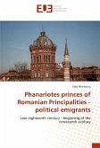 Phanariotes princes of Romanian Principalities - political emigrants