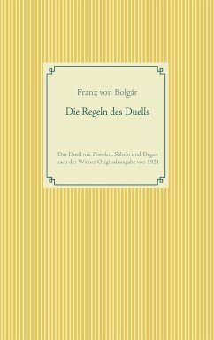 Die Regeln des Duells - Bolgár, Franz von