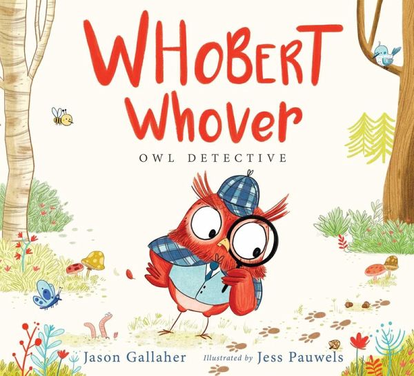 Whobert Whover, Owl Detective (eBook, ePUB)
