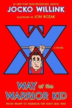 Way of the Warrior Kid (eBook, ePUB) - Willink, Jocko