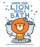 When Your Lion Needs a Bath (eBook, ePUB)