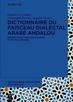 Dictionnaire du faisceau dialectal arabe andalou (eBook, ePUB)