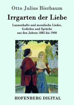 Irrgarten der Liebe (eBook, ePUB) - Bierbaum, Otto Julius