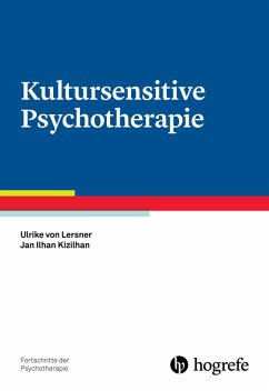 Kultursensitive Psychotherapie (eBook, PDF) - Kizilhan, Jan Ilhan; Lersner, Ulrike von
