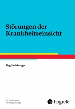 Störungen der Krankheitseinsicht (eBook, ePUB) - Gauggel, Siegfried