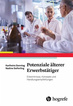 Potenziale älterer Erwerbstätiger (eBook, ePUB) - Seiferling, Nadine; Sonntag, Karlheinz