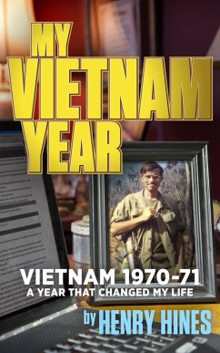My Vietnam Year (eBook, ePUB) - Hines, Henry