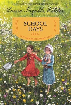 School Days - Wilder, Laura Ingalls