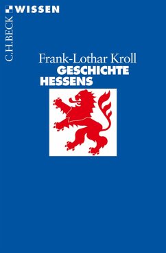 Geschichte Hessens (eBook, ePUB) - Kroll, Frank-Lothar