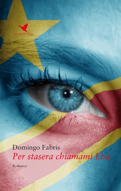 Per stasera chiamami Eva (eBook, ePUB) - Fabris, Domingo