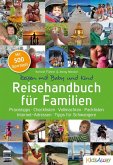 Reisehandbuch für Familien: Reisen mit Baby und Kind (eBook, ePUB)