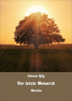 Der letzte Monarch (eBook, ePUB) - Lilly, Simone