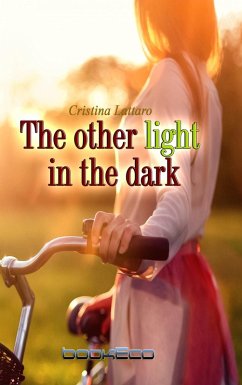 other light in the dark (eBook, ePUB) - Lattaro, Cristina