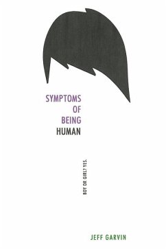 Symptoms of Being Human - Garvin, Jeff