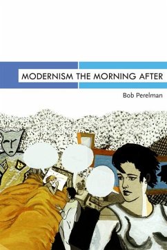 Modernism the Morning After - Perelman, Bob