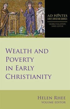 Wealth and Poverty in Early Christianity - Rhee, Helen