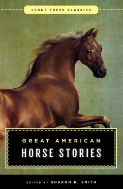 Great American Horse Stories - Smith, Sharon B.
