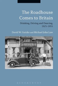 The Roadhouse Comes to Britain - Gutzke, David W