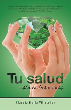 Tu salud está en tus manos - Villaseñor, Claudia María