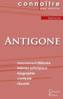 Fiche de lecture Antigone de Sophocle (Analyse littéraire de référence et résumé complet) - Sophocle