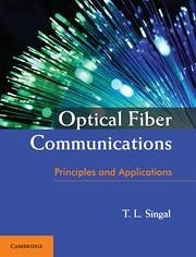 Optical Fiber Communications - Singal, T L