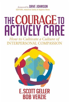 The Courage to Actively Care - Geller, E. Scott