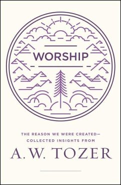 Worship - Tozer, A W