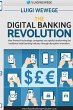 The Digital Banking Revolution - Bild 1