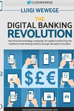 The Digital Banking Revolution - Wewege, Luigi