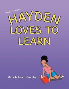 Honestly Hayden - Hayden Loves to Learn - Michelle Lovett Crumby