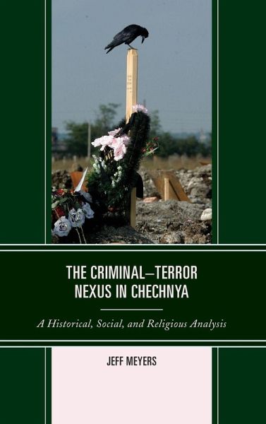 Criminal-Terror Nexus in Chechnya Criminal-Terror Nexus in Chechnya