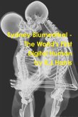 Sydney Blumenthal - The World's First Digital Human