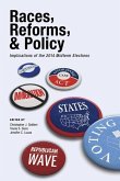 Races, Reforms, & Policy