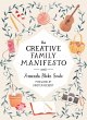 The Creative Family Manifesto:... - Bild 1