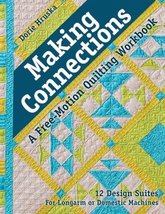 Making Connections--A Free-Motion Quilting Workbook - Print-On-Demand Edition - Hruska, Dorie