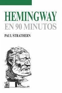 Hemingway en 90 minutos - Strathern, Paul