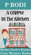 A Corpse in the Kitchen (Mother Earth's... - Bild 1