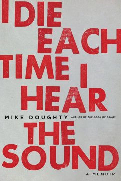 I Die Each Time I Hear the Sound - Doughty, Mike