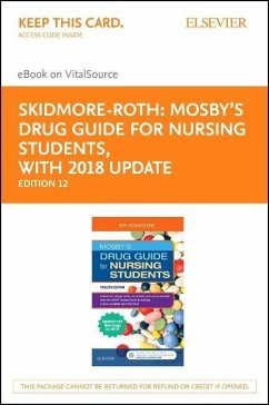 Mosby's Drug Guide for Nursing Students, with 2017 Update - Pageburst eBook on Vitalsource (Retail Access Card) - Skidmore-Roth, Linda