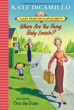 Where Are You Going, Baby Lincoln? - DiCamillo, Kate