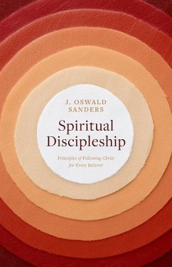 Spiritual Discipleship - Sanders, J Oswald