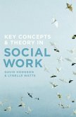 Key Concepts and Theory in Social Work