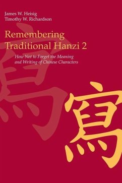 Remembering Traditional Hanzi 2 - Heisig, James W; Richardson, Timothy W