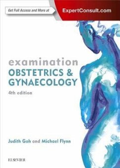 Examination Obstetrics & Gynaecology - Goh, Judith; Flynn, Michael