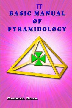 BASIC MANUAL OF PYRAMIDOLOGY - Silva, Gabriel