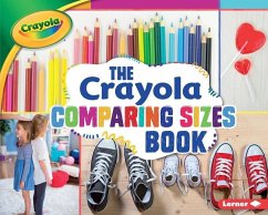 The Crayola (R) Comparing Sizes Book - Shepherd, Jodie